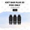 3 pcs iget bar plus s3 pod only 10000 puffs