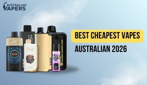 Top 8 Cheapest Vapes In Australia